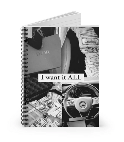 I want it ALL Notebook - Manifestation Journal